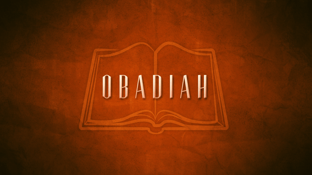 Obadiah: It is Only 21&nbsp;Verses