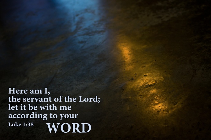let it be with me according to your word
